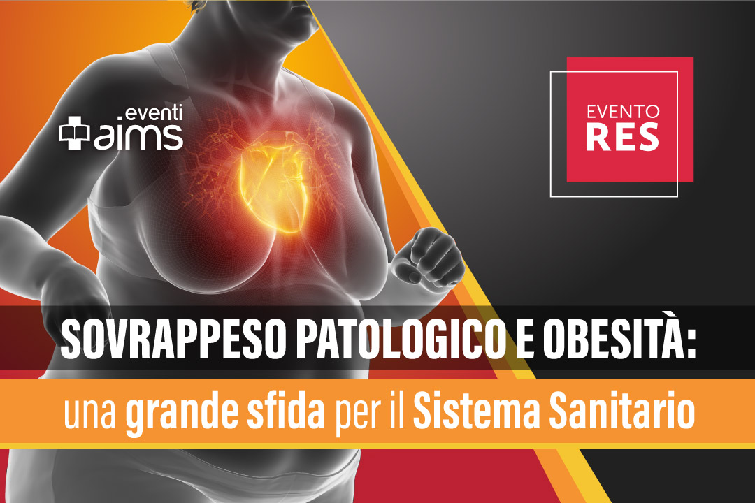 Sovrappeso patologico e obesità: una grande sfida per il sistema sanitario